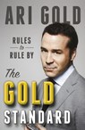 The Gold Standard - Ari Gold - 9781472231222