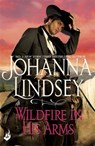 Wildfire In His Arms - Johanna Lindsey - 9781472233790