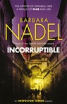 Incorruptible (Inspector Ikmen Mystery 20) - Barbara Nadel - 9781472234698