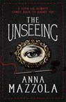 Unseeing - MAZZOLA,  Anna - 9781472234735