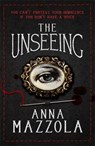 The Unseeing - Anna Mazzola - 9781472234742