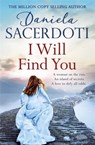 I Will Find You (A Seal Island novel) - Daniela Sacerdoti - 9781472235077