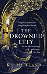 The Drowned City - K. J. Maitland - 9781472235954