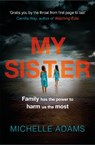 My sister - michelle adams - 9781472236586