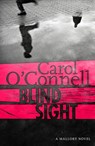Blind Sight - Carol O'Connell - 9781472237873