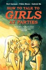 How to Talk to Girls at Parties - Neil Gaiman - 9781472242488