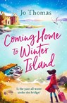 Coming Home to Winter Island - Jo Thomas - 9781472246028