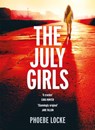 The July Girls - Phoebe Locke - 9781472249289