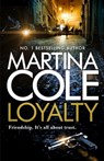 Loyalty - Martina Cole ; Jacqui Rose - 9781472249470