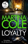Loyalty - Martina Cole ; Jacqui Rose - 9781472249494