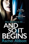 And So It Begins - ABBOTT,  Rachel - 9781472254894