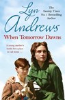 When Tomorrow Dawns - Lyn Andrews - 9781472256744