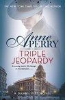 Triple Jeopardy (Daniel Pitt Mystery 2) - Anne Perry - 9781472257239