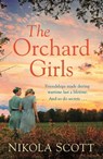 The Orchard Girls - Nikola Scott - 9781472260802