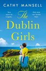 The Dublin Girls - Cathy Mansell - 9781472266415