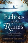 Echoes of the Runes - Christina Courtenay - 9781472268266