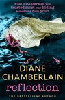 Reflection: A gripping and moving story of small town secrets from the Sunday Times bestselling author - Diane Chamberlain - 9781472271365