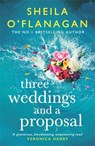 Three Weddings and a Proposal - Sheila O'Flanagan - 9781472272669