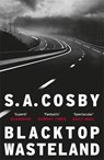 Blacktop Wasteland - S. A. Cosby - 9781472273758