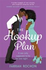The Hookup Plan - Farrah Rochon - 9781472273857