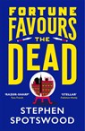 Fortune Favours the Dead - Stephen Spotswood - 9781472274816