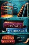 The Birdcage Library - Freya Berry - 9781472276353