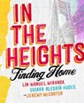 In The Heights - Lin-Manuel Miranda ; Quiara Alegria Hudes ; Jeremy McCarter - 9781472281630