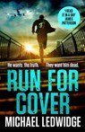 Run For Cover - Michael Ledwidge - 9781472283108