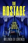 The Hostage - Melinda Di Lorenzo - 9781472286512