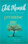 Promise Me - Jill Mansell - 9781472287892