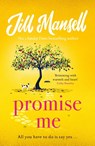 Promise Me - Jill Mansell - 9781472287922