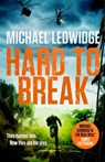 Hard to Break - Michael Ledwidge - 9781472288288