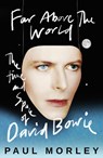 Far Above The World - Paul Morley - 9781472289469