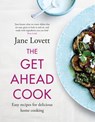 The Get-Ahead Cook - Jane Lovett - 9781472292056