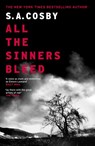 All The Sinners Bleed - S. A. Cosby - 9781472299154