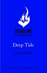 Deep Tide - Laura Griffin - 9781472299697