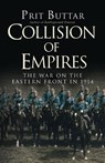 Collision of Empires - Prit Buttar - 9781472813183