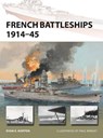 French Battleships 1914–45 - Ryan K. Noppen - 9781472818195