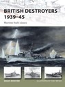 British Destroyers 1939–45 - Angus Konstam - 9781472825803