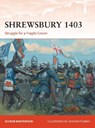 Shrewsbury 1403 - Dickon Whitewood - 9781472826800