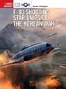 F-80 Shooting Star Units of the Korean War - Warren (Author) Thompson - 9781472829054
