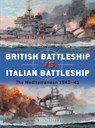 British Battleship vs Italian Battleship - Mark (Author) Stille - 9781472832269