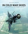 In Cold War Skies - Michael Napier - 9781472836885
