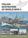 Italian Destroyers of World War II - Mark (Author) Stille - 9781472840554