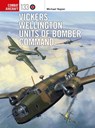 Vickers Wellington Units of Bomber Command - Michael Napier - 9781472840752