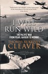 I Will Run Wild - Thomas McKelvey Cleaver - 9781472841346