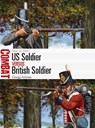 US Soldier vs British Soldier - Gregg Adams - 9781472841674