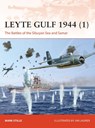 Leyte Gulf 1944 (1) - Mark (Author) Stille - 9781472842817