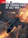 RAF Tornado Units of Gulf War I - Michael Napier - 9781472845115