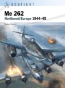Me 262 - Robert Forsyth - 9781472850515